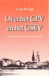 Jagt, J. van der - Over het GPV en het GSEV [Woord en Wereld, nr. 22]