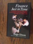 Dixon, Huge - Finance just in time. Understanding the key to business and investment before it's too late