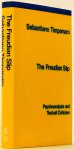 TIMPANARO, S. - The Freudian slip. Psychoanalysis and textual criticism. Translated by K. Soper.