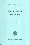 Kern, Bernd-Rüdiger. - Georg Beseler : Leben und Werk.