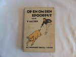 Jacobs Y - Jaap Veenendaal - Op en om den spoorput