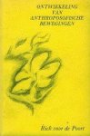 Poort, Rick voor de. - Ontwikkeling van anthroposofische bewegingen.