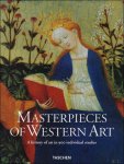 Ingo F Walther ; Robert Suckale, Barbara Eschenburg ; translation : Karen Williams - Masterpieces of Western Art: A History of Art in 900 Individual Studies from the Gothic to the Present Day: Part I From the Gothic to Neoclassism (Volume 1)