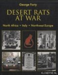Forty, George - Desert Rats at War. North Africa - Italy - Northwest Europe