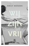 Emily Reekers - Wij zijn vrij