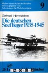 Gerard Hümmelchen - Die Deutschen Seeflieger 1935 - 1945