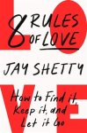Jay Shetty - 8 rules of love
