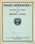 Roovers, C. en Schoo, H.J. - Frans Werkboek I bij Het eerste jaar Frans