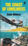 Willock, Colin - The coast of loneliness, an adventure novel (Skeleton Coast -  Namibia)