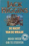 Higgins, Jack - De nacht van de wraak / Mooi weer om te sterven