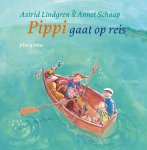 Astrid Lindgren, Annet Schaap - Pippi Gaat Op Reis