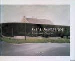 Baumgartner, Franz - Franz Baumgartner: Häuser ohne Gardinen