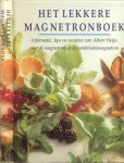 Ammerlaan, Anneke - Het lekkere Magnetronboek. Informatie, tips en recepten van Albert Heijn voor de magnetron en combinatiemagnetron