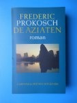 Prokosch, Frederic - De Aziaten