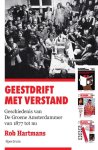 Rob Hartmans - Geestdrift met verstand Geschiedenis van De Groene Amsterdammer van 1877 tot nu