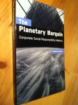 Hopkins, M - The Planetary Bargain - Corporate Social Responsibility matters