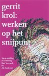  - Gerrit Krol: Werken op het snijpunt
