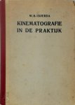 W.H. Idzerda - Kinematografie in de praktijk Handboek voor den filmoperateur, amateur en vakman