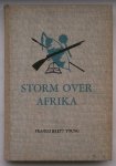 YOUNG, FRANCIS BRETT, - Storm over afrika.