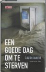 D. Danish - Een Goede Dag Om Te Sterven