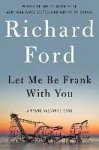Richard Ford, Richard Ford - Let Me Be Frank With You