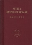 Baer, Otto - Peiner Kastenspundwand. Peiner Stahlpfähle. Handbuch für Entwurf und Ausführung