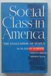 Lloyd Warner, W. - Social class in America; the evaluation of status