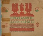 Bottema, H. (bew.) - Nederlandsche handenarbeid voor in 't huisgezin en elders, naar oude vaderlandsche volkskunst-motieven. Bottema, H. (bew.) - Nederlandsche handenarbeid voor in 't huisgezin en elders, naar oude vaderlandsche volkskunst-motieven.
