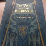 P. J. Andriessen - De val van een Koningshuis
