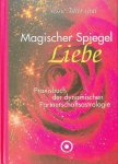Gral, Jessie Adler - Magischer Spiegel Liebe Gral, Jessie Adler - Magischer Spiegel Liebe