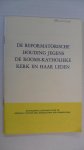Hooff P. G. van den /red. - De Reformatorische  houding jegens de Rooms-Katholieke kerk en haar leden