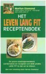 Diamond, Marilyn - Een  leven lang fit receptenboek,