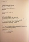 Hulzen , Advait . [ ISBN 9789082059205 ] 1318 ( Met een beperkte oplage van 200 exemplaren . ) - Die Mij werd Weggenomen is Mij nu zo Nabij . ( Een requiem . ) Dit Requiem vertelt over de jaren dat Roos bij ons in ons gezin was. Zij stierf toen ze net veertien was geworden, na een strijd van negen jaar met hersentumoren.  -