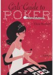 Eliza Burnett - Girls' Guide to Poker Eliza Burnett - Girls' Guide to Poker