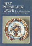Weiss,Gustav - Het Porseleinboek