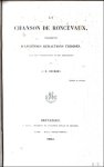 BORMANS, J.-H. - Chanson de Roncevaux, fragments d'anciennes redactions thioises, av.intr.& remarques. M.1 facs. BORMANS, J.-H. - Chanson de Roncevaux, fragments d'anciennes redactions thioises, av.intr.& remarques. M.1 facs.