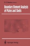 Dimitri E. Beskos - Boundary Element Analysis of Plates and Shells