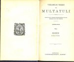 Multatuli .. Garmond editie .. Druk van H.J. van de Garde & Co, Zaltbommel - Verzamelde Werken van Multatuli. VIII Ideen. zesde Bundel. eerste naar tydsorde gerangschikte Uitgave bezorg door Zijne Weduwe.
