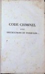 Julien-Michel Durfour - Code Criminel avec Instructions et Formules   2 Volumes