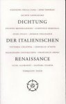 ENGELHARD, MICHAEL. & CASTRUM PEREGRINI - Dichtung der italienischen Renaissance.