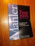 red. - Preludium. Mahler Feest 1995.