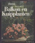 Heitz, Halina - Balkon en kuipplanten zo groeien en bloeien ze het mooist
