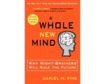 Daniel Pink - A Whole New Mind Daniel Pink - A Whole New Mind