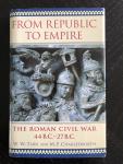 Tarn, W.W. - M.P. Charlesworth - From Republic to Empire.The Roman Civil War [orig. publ. as: Octavian, Antony and Cleopatra]