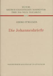 Strecker, Georg - DIE JOHANNESBRIEFE / Meyers kritisch-exegetischer Kommentar über das neue Testament