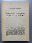 Kozminsky, dr. Isidore - De betekenis en magische kracht van de Getallen  [een uitgebreider en herziene uitgave van "De getallen en hun magische kracht en geheimen"]