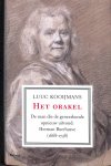 Kooijmans, Luuc - Het orakel. De man die de geneeskunde opnieuw uitvond: Herman Boerhaave 1669-1738