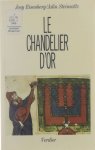 Josy Eisenberg Adin Steinsaltz - Le Chandelier d'or : les fêtes juives dans l'enseignement de Rabbi Chnéour Zalman de Lady