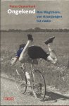 Ouwerkerk, Peter - Ongekend -Rini Wagtmans, van straatjongen tot ridder