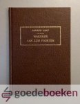 Gray, Andrew - Wakende aan Zijn poorten --- Tweede serie. Zeven predikaties, vertaald door C.B. van Woerden jr. te Akkrum